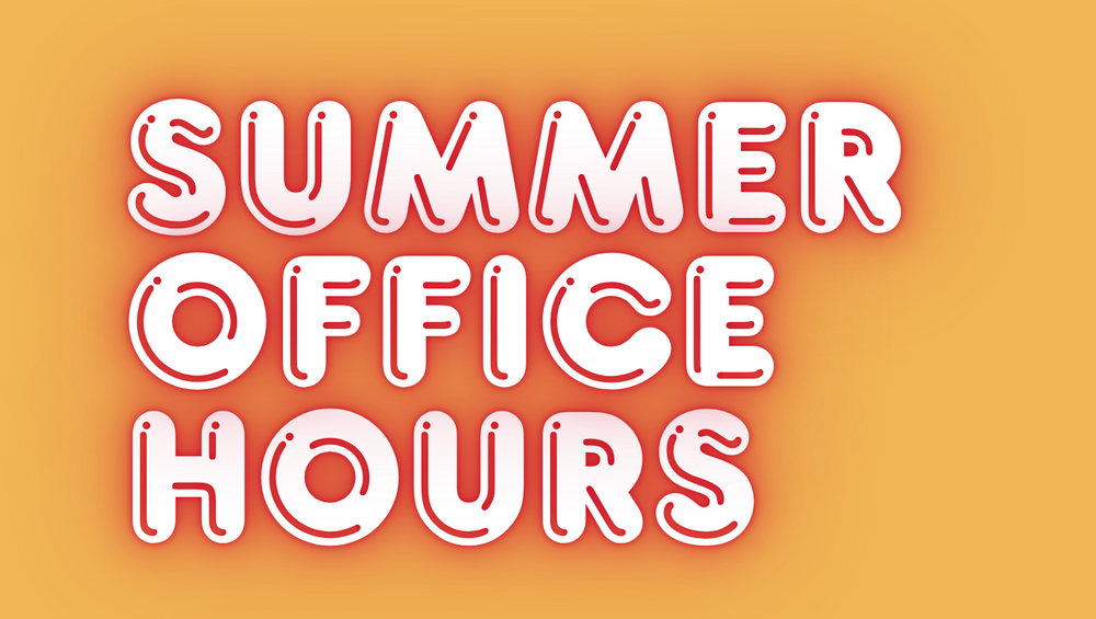 summer office hours