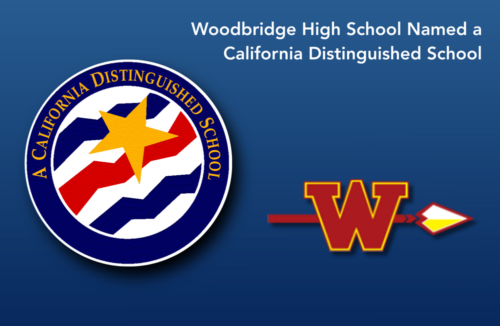 Woodbridge High recognized as a California Distinguished School, with their logo displayed.